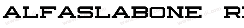 AlfaSlab0ne  Regular字体转换